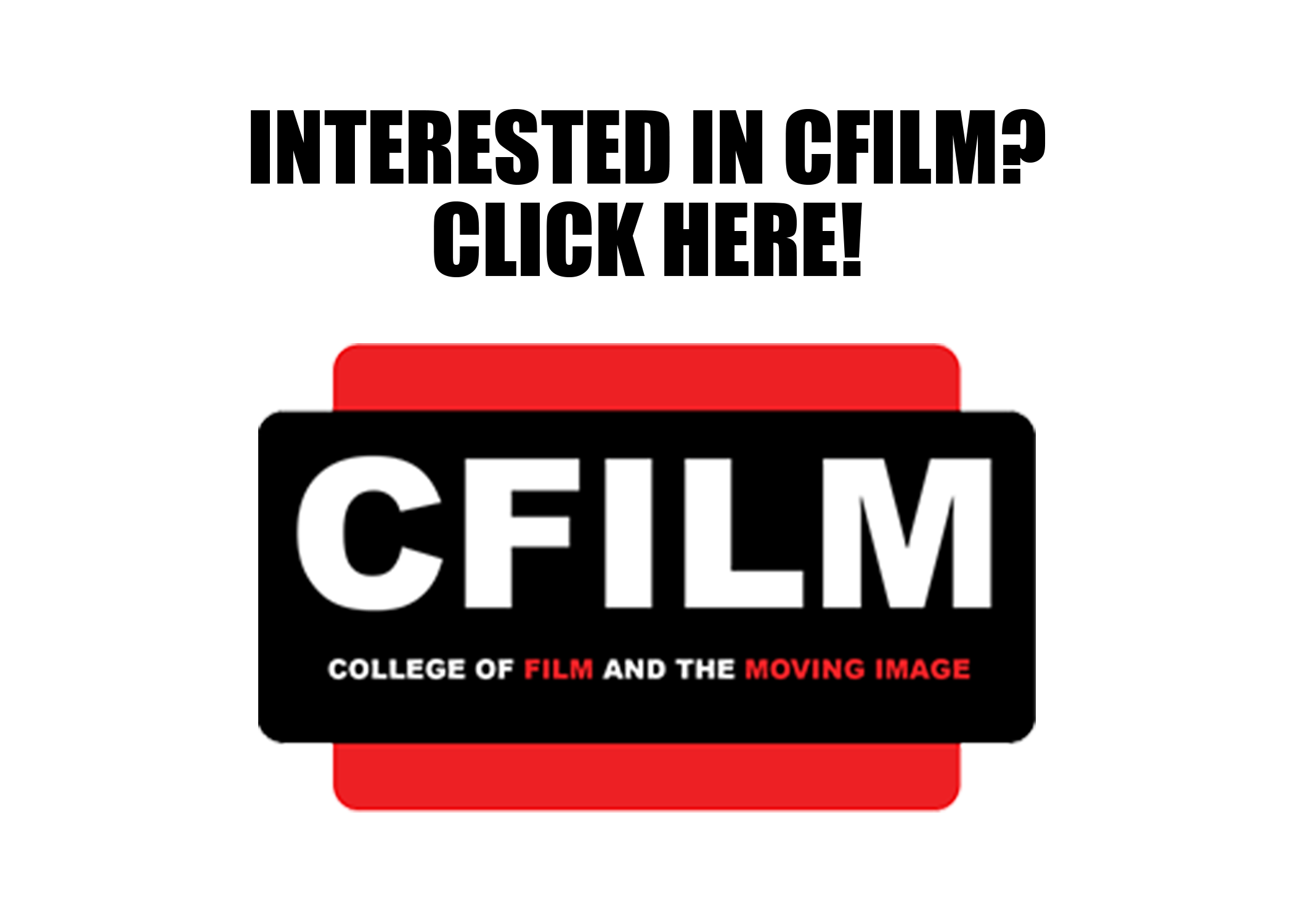 Interested in CFILM? Click Here